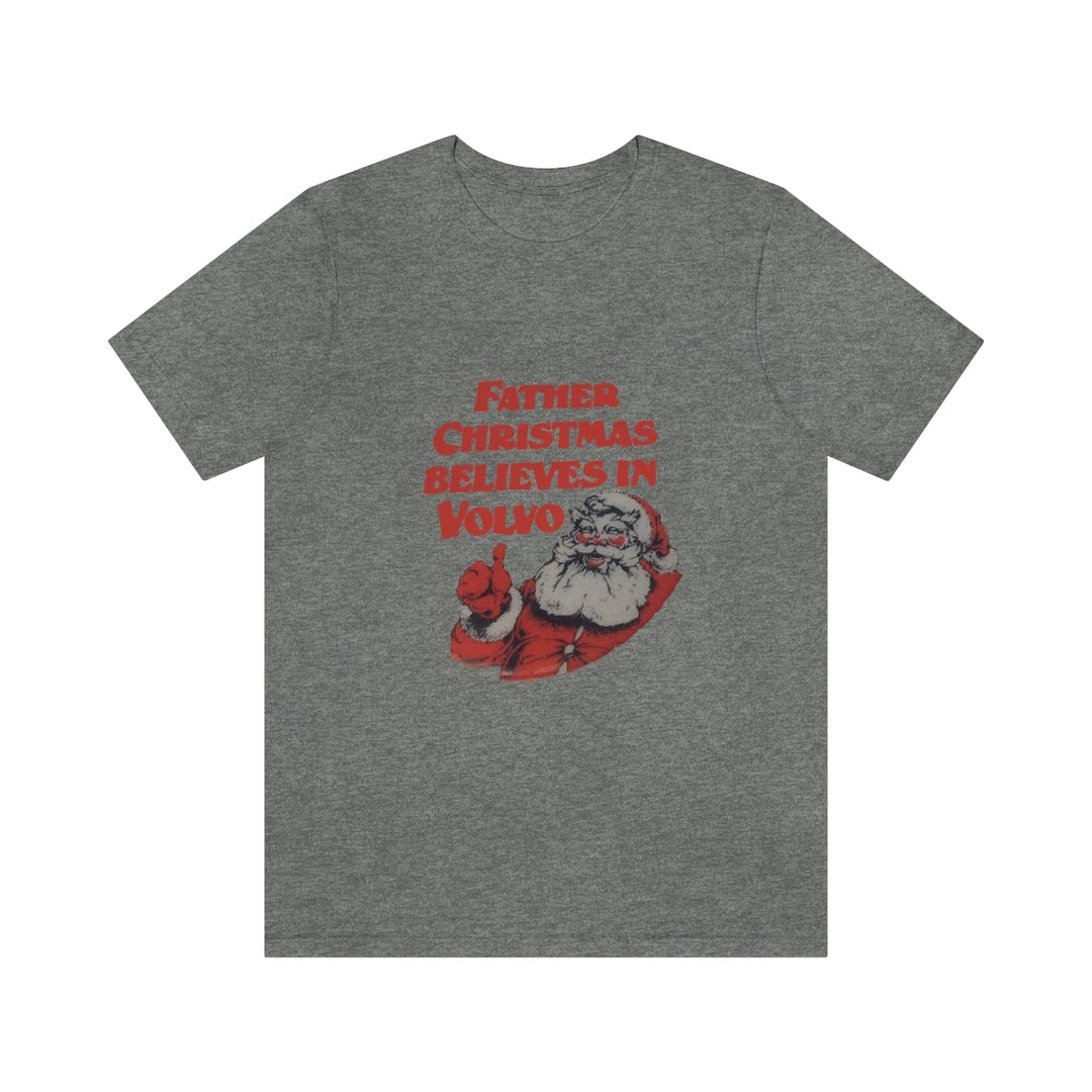 Father Christmas Believes in Volvo Shirt