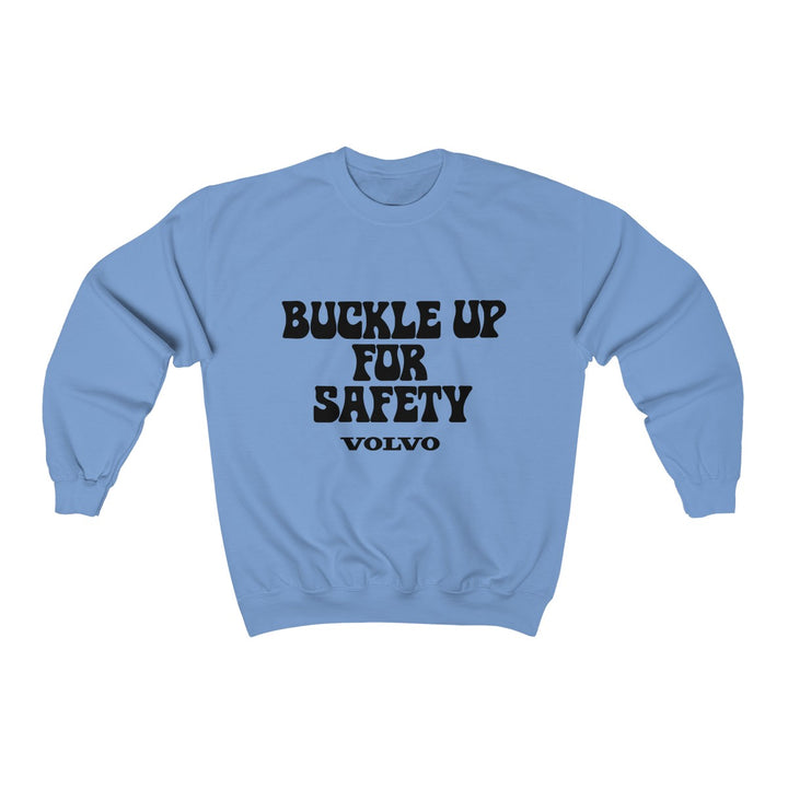 "Buckle Up" Black Font Sweatshirt