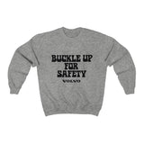 "Buckle Up" Black Font Sweatshirt