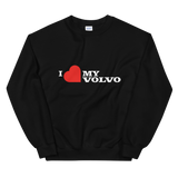 I Love My Volvo Sweatshirt White Font